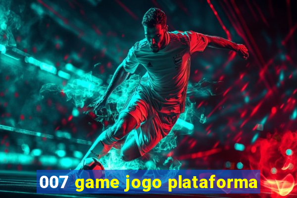 007 game jogo plataforma