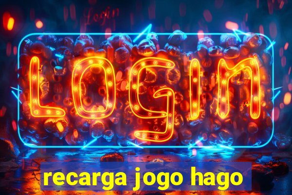 recarga jogo hago