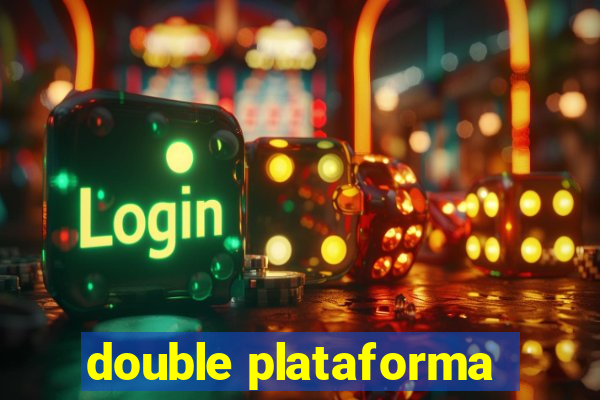 double plataforma