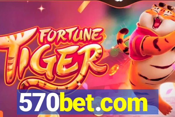 570bet.com