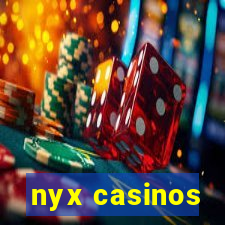 nyx casinos