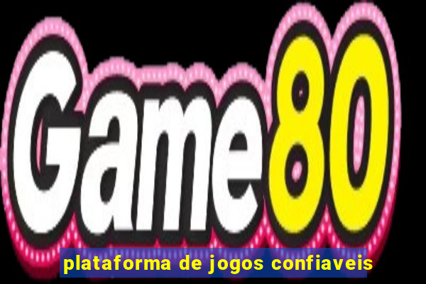 plataforma de jogos confiaveis