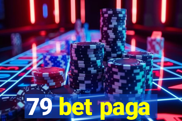 79 bet paga