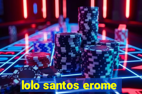 lolo santos erome