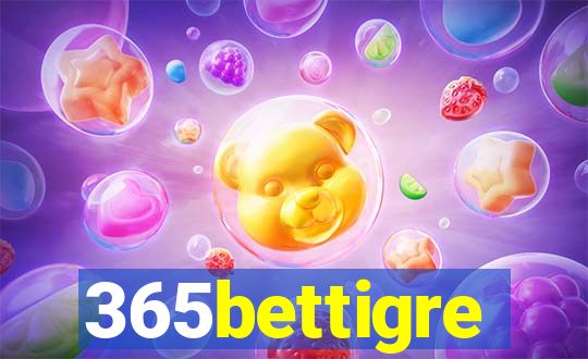 365bettigre