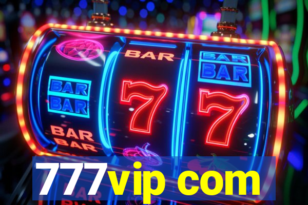 777vip com