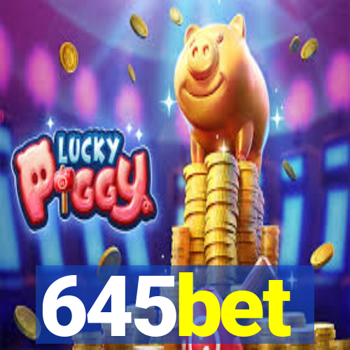 645bet