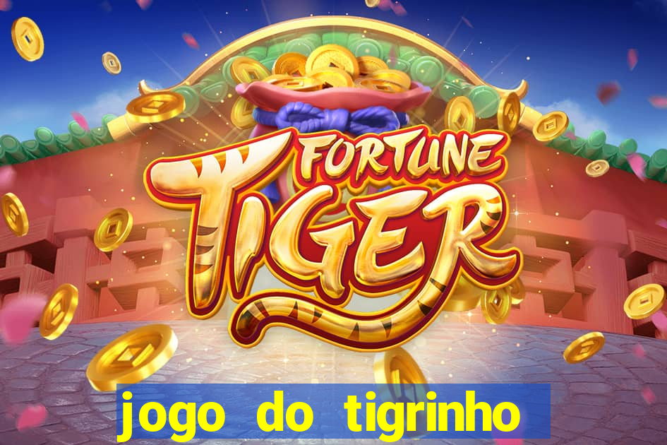 jogo do tigrinho plataforma chinesa