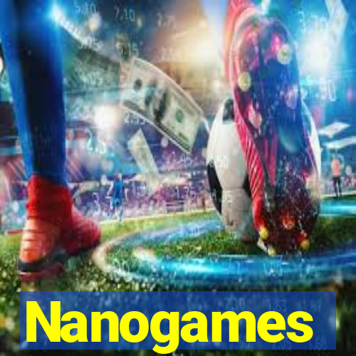 Nanogames