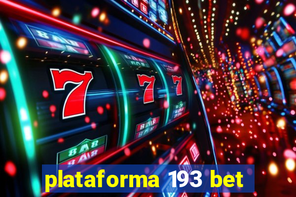 plataforma 193 bet