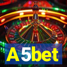 A5bet