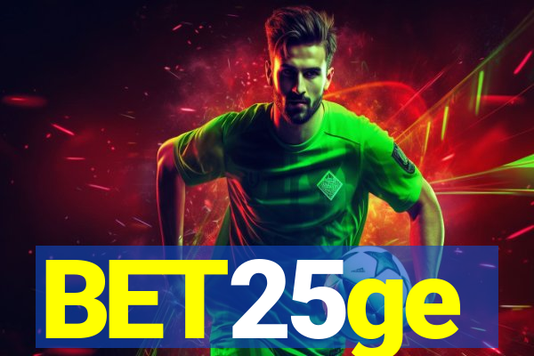 BET25ge