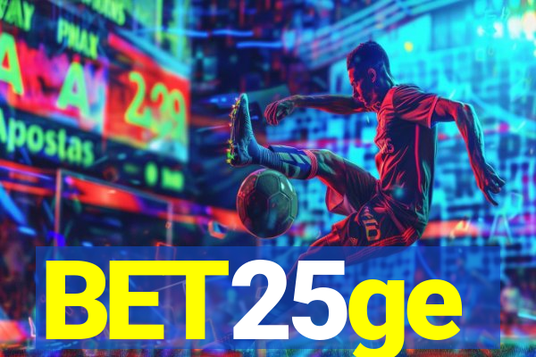 BET25ge