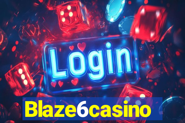 Blaze6casino