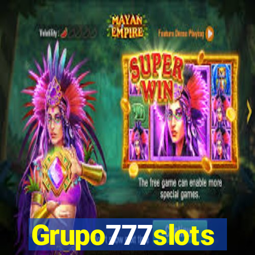 Grupo777slots