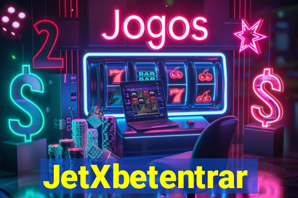 JetXbetentrar