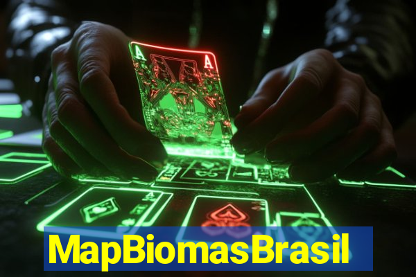 MapBiomasBrasil