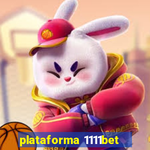 plataforma 1111bet