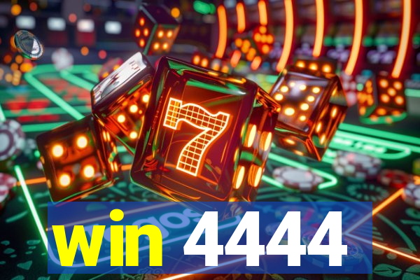 win 4444