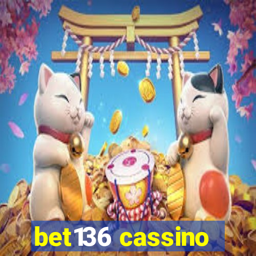 bet136 cassino