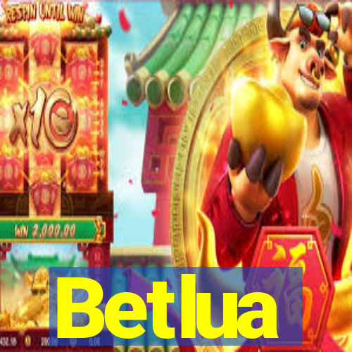 Betlua