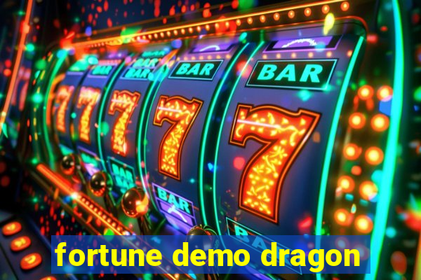 fortune demo dragon