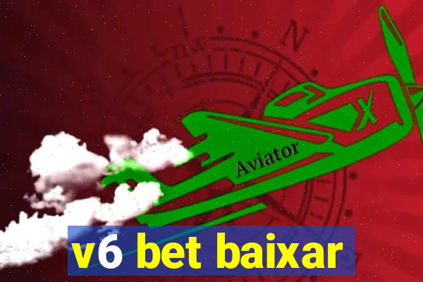 v6 bet baixar