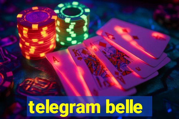 telegram belle