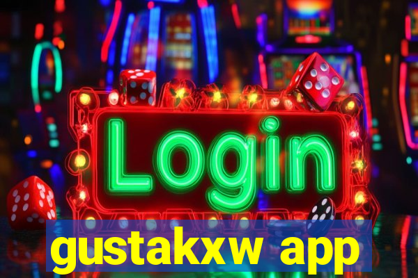 gustakxw app