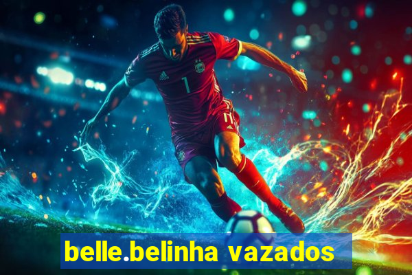 belle.belinha vazados