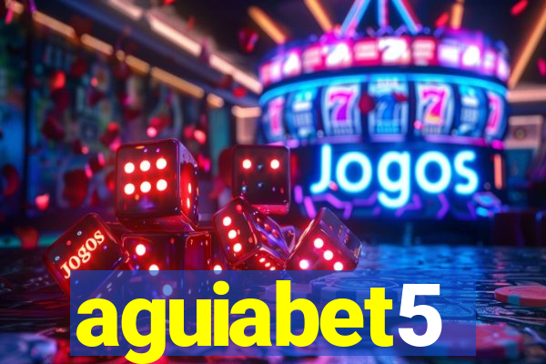 aguiabet5