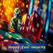 Happy Taxi security password road 96 happy