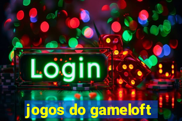 jogos do gameloft