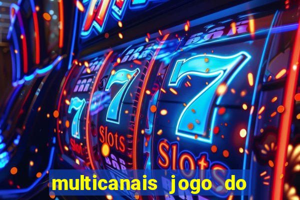 multicanais jogo do flamengo ao vivo