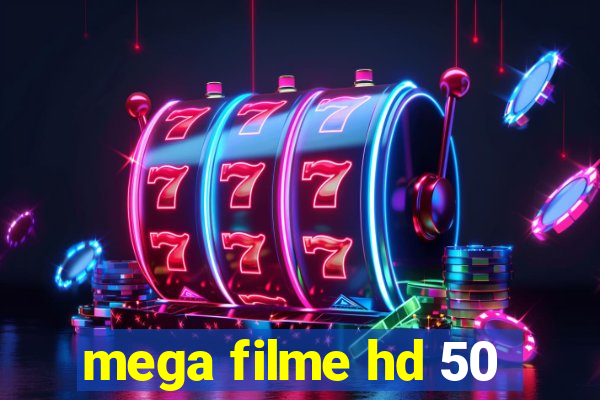 mega filme hd 50