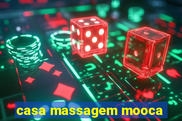 casa massagem mooca