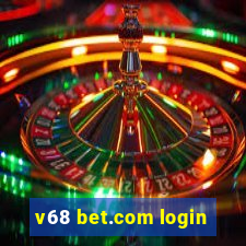 v68 bet.com login