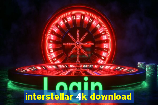 interstellar 4k download