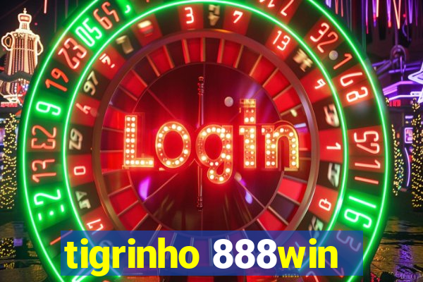 tigrinho 888win