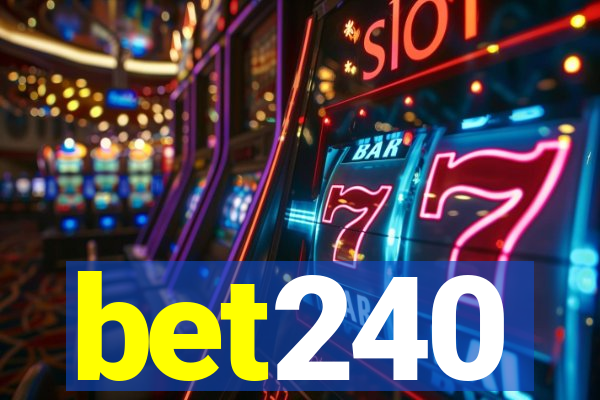 bet240