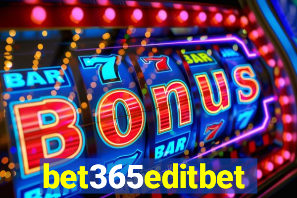 bet365editbet