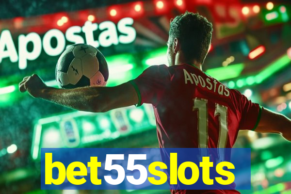 bet55slots