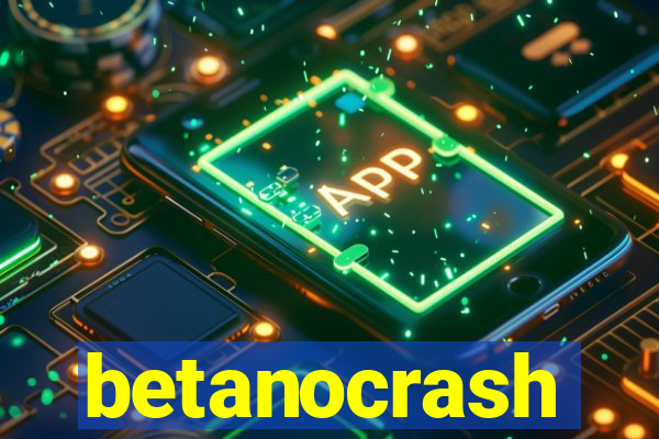 betanocrash