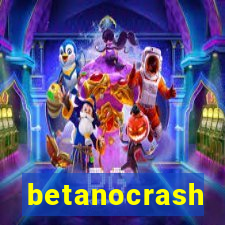 betanocrash