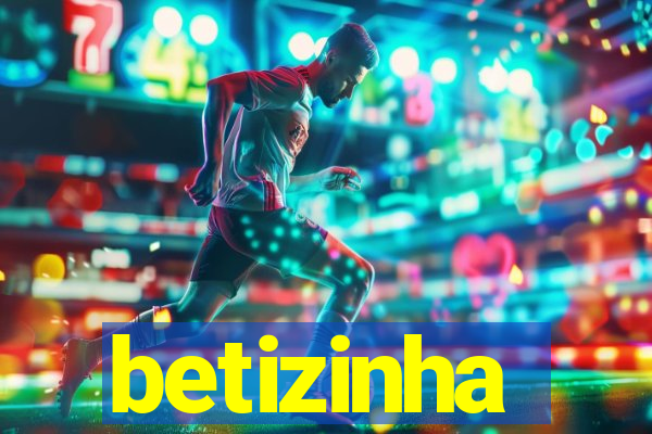 betizinha