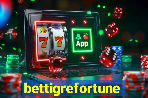 bettigrefortune