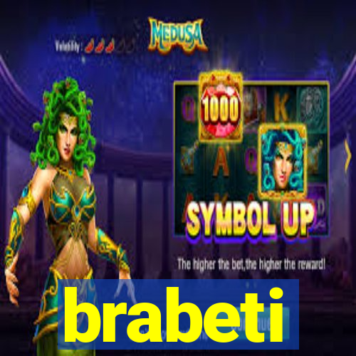 brabeti