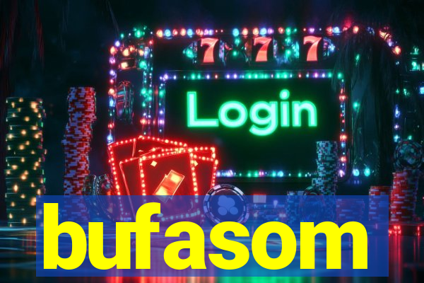 bufasom