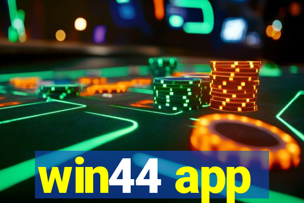 win44 app