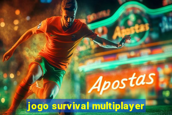 jogo survival multiplayer